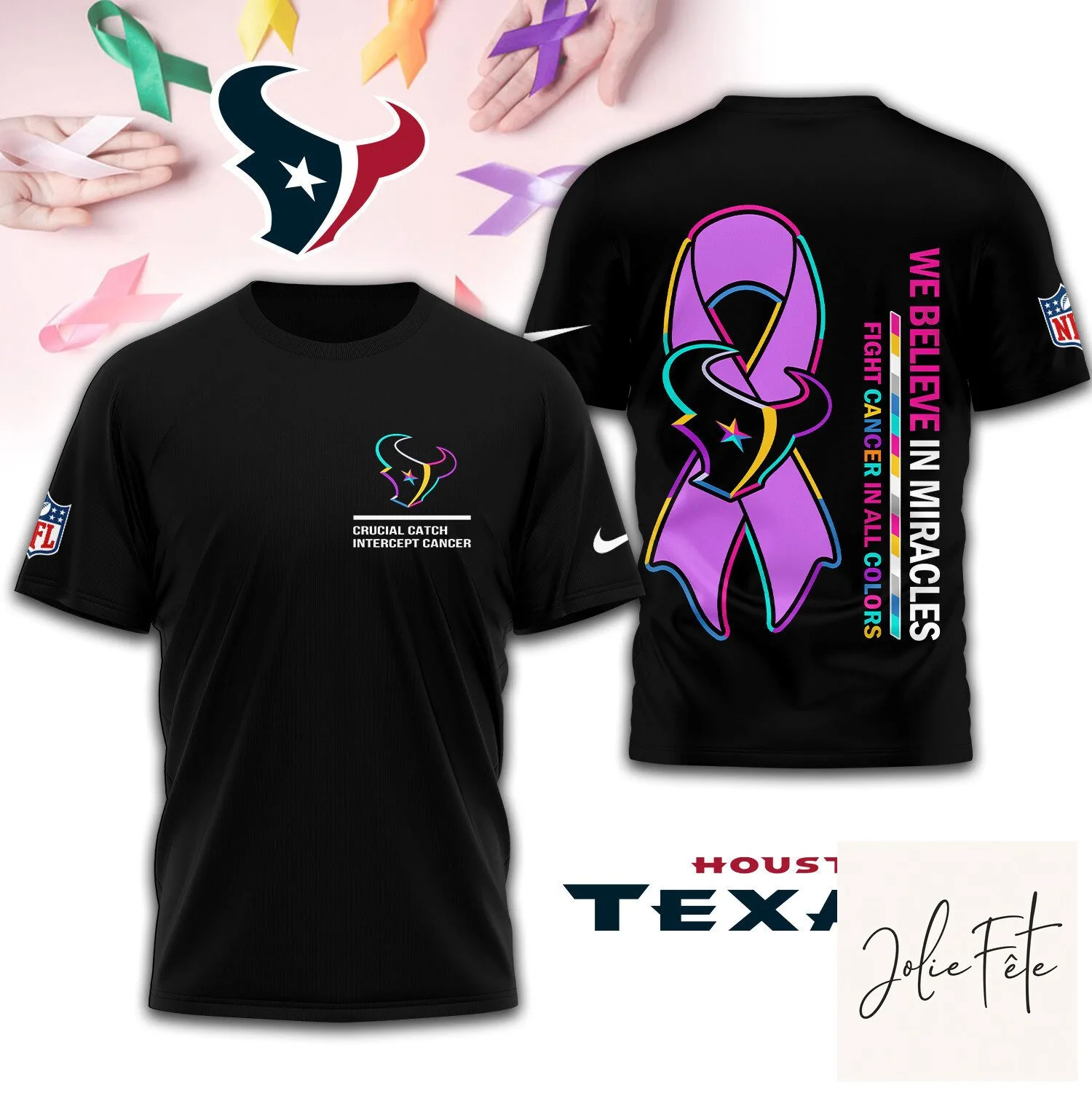 Houston Texans NFL Crucial Catch Intercept Cancer We Believe In Miracles T-Shirt