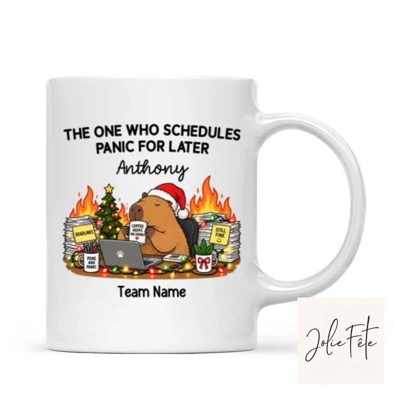 Personalized The One Who Schedules Panic For Later Capybara Christmas Mug 30 Personalized The One Who Schedules Panic For Later Capybara Christmas Mug