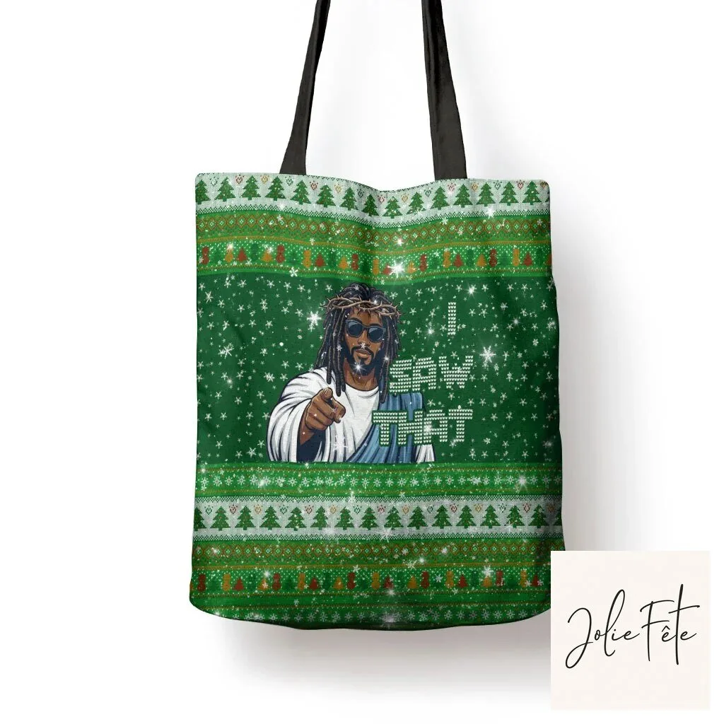 Black Jesus I Saw That Ugly Christmas Sweater Style Tote Bag