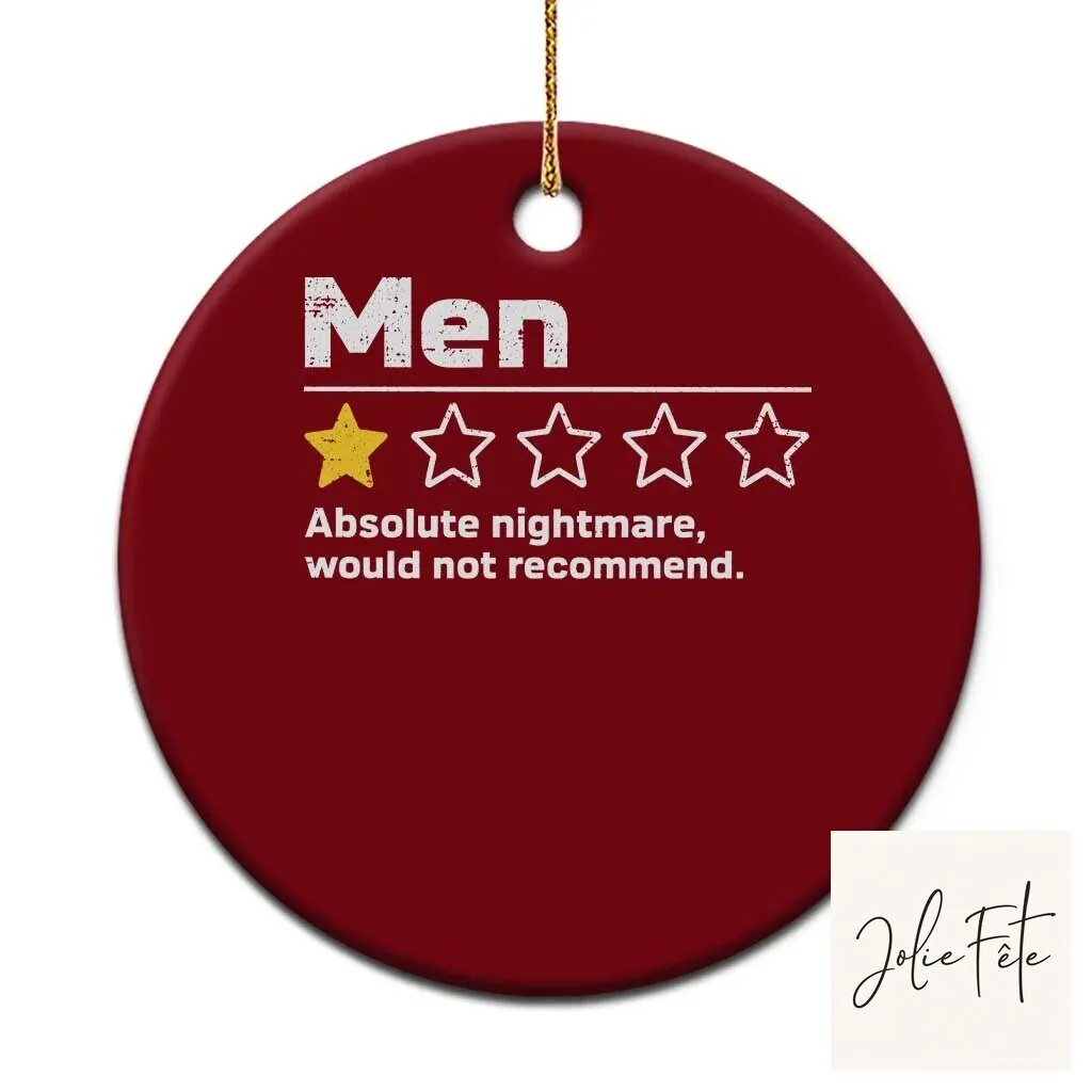 Funny Men Absolute Nightmare One Star Review Christmas Ornament